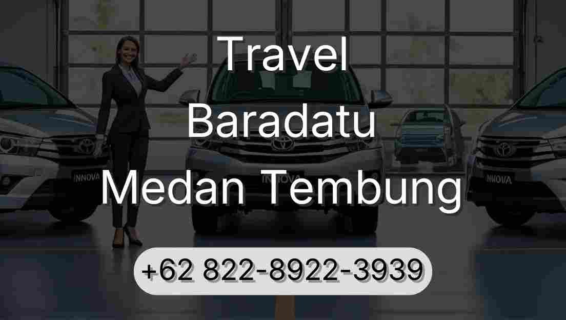 Travel Baradatu Medan Tembung