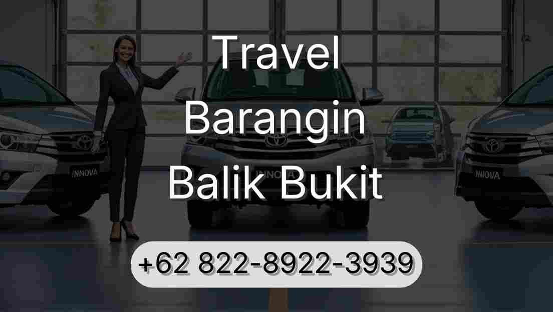 Travel Barangin Balik Bukit