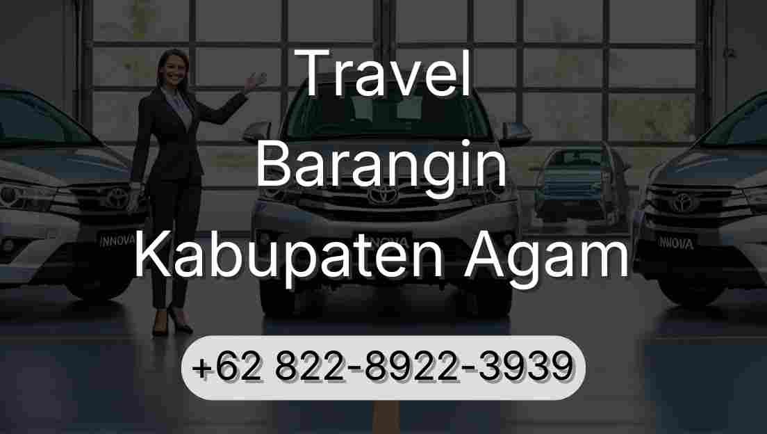 Travel Barangin Kabupaten Agam