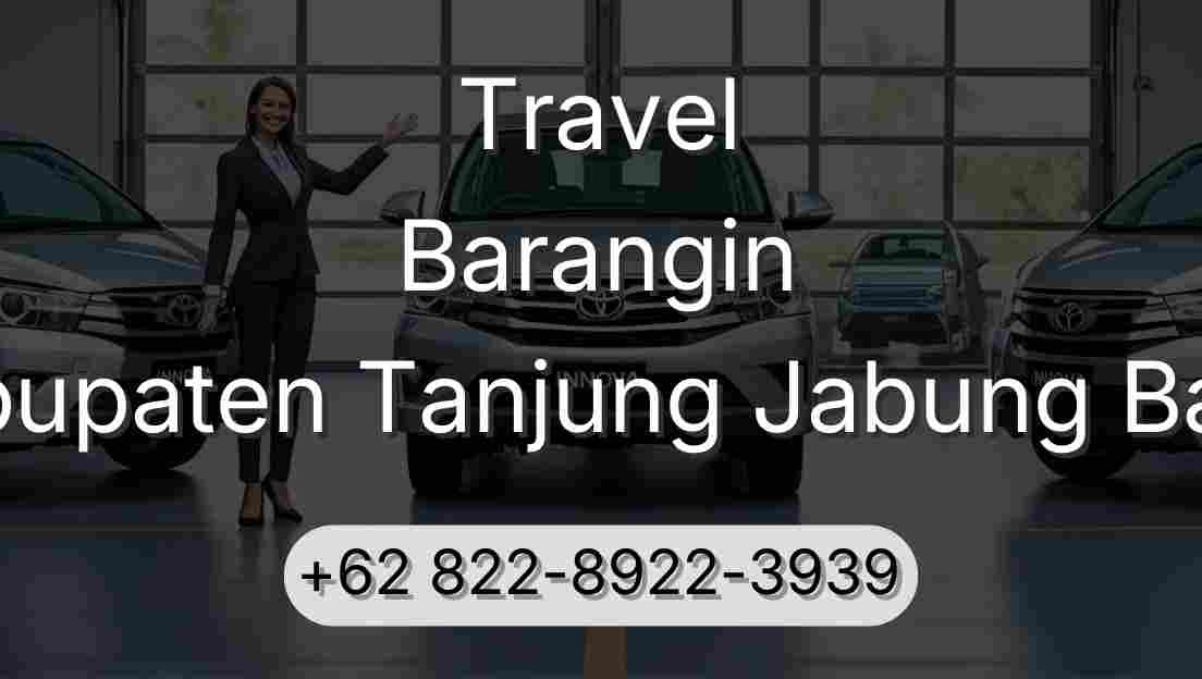 Travel Barangin Kabupaten Tanjung Jabung Barat