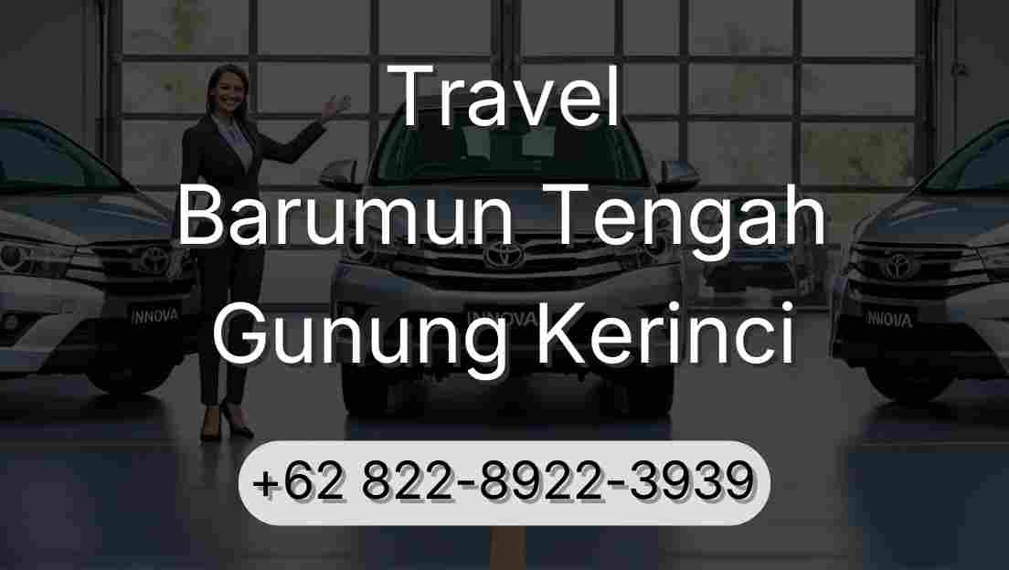 Travel Barumun Tengah Gunung Kerinci