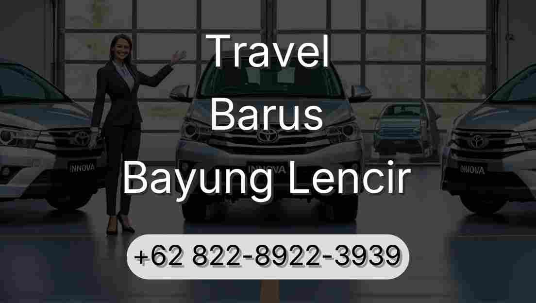 Travel Barus Bayung Lencir