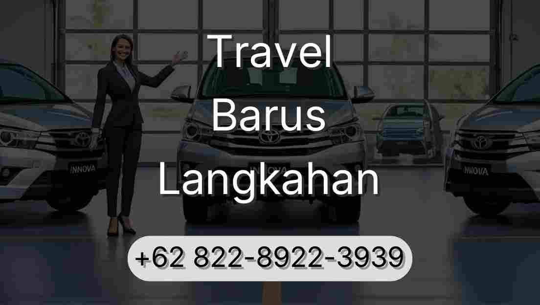 Travel Barus Langkahan
