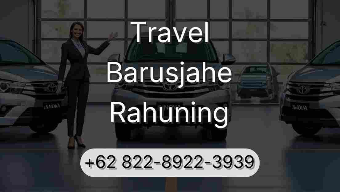 Travel Barusjahe Rahuning