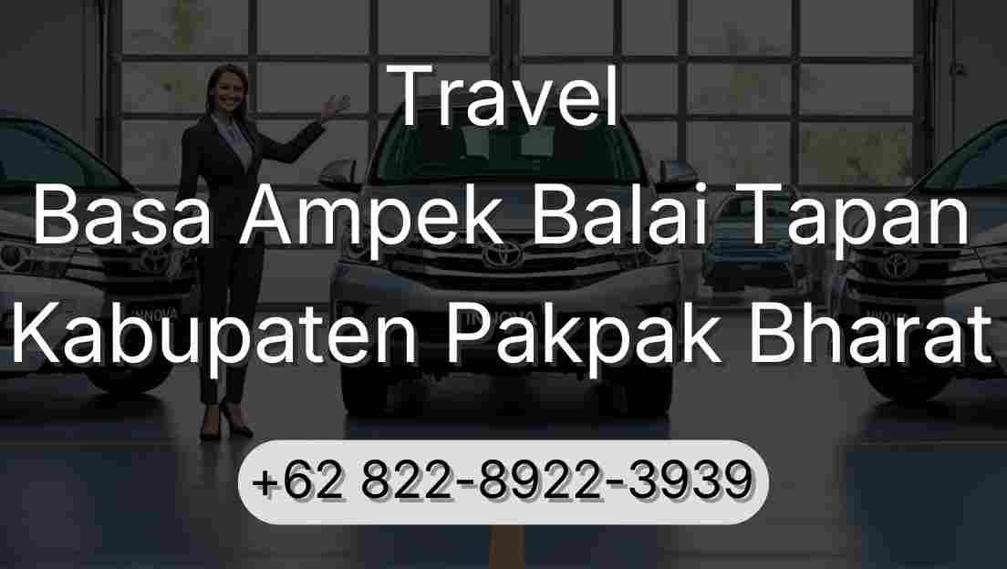 Travel Basa Ampek Balai Tapan Kabupaten Pakpak Bharat