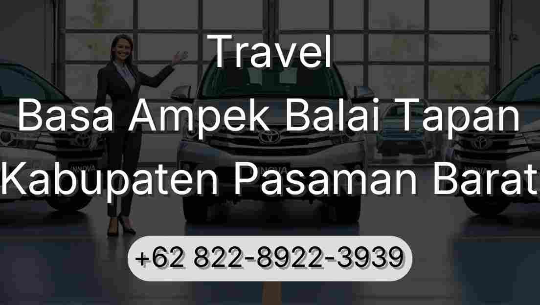 Travel Basa Ampek Balai Tapan Kabupaten Pasaman Barat