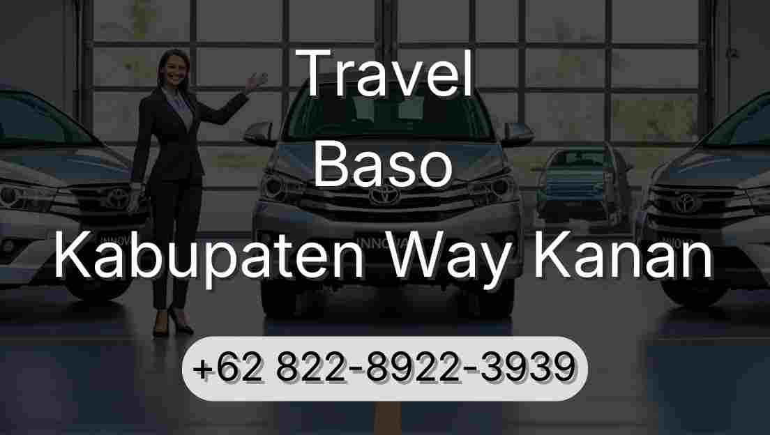 Travel Baso Kabupaten Way Kanan