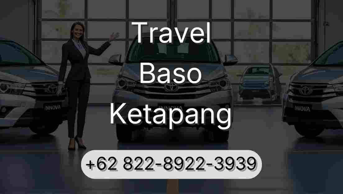 Travel Baso Ketapang