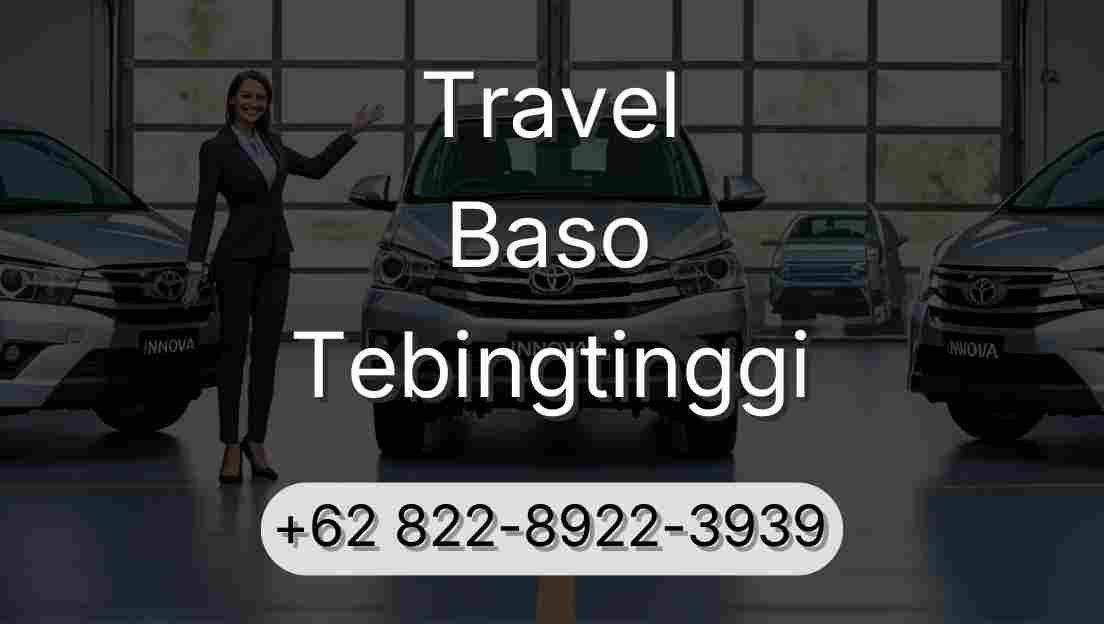 Travel Baso Tebingtinggi