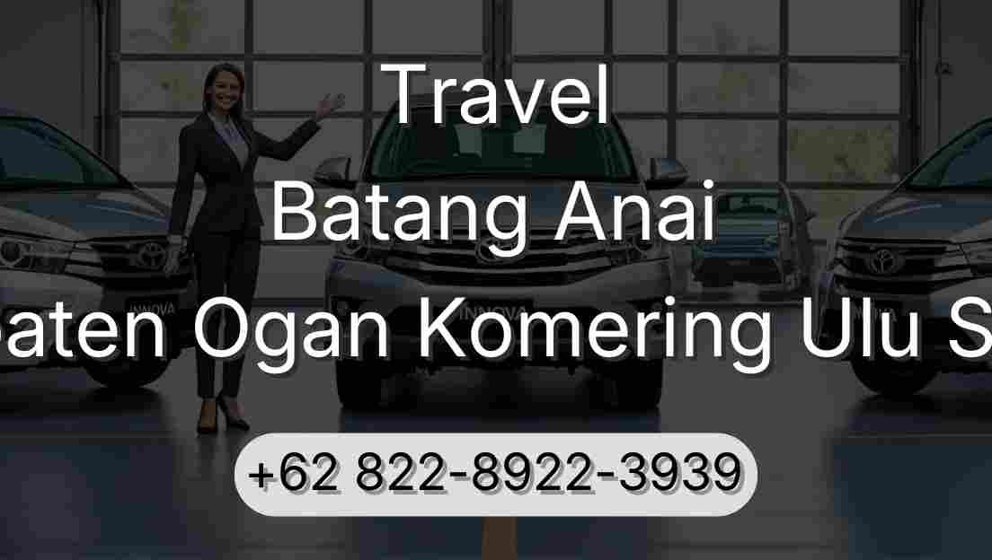 Travel Batang Anai Kabupaten Ogan Komering Ulu Selatan