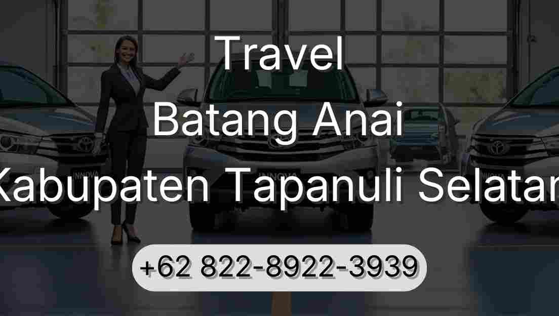 Travel Batang Anai Kabupaten Tapanuli Selatan