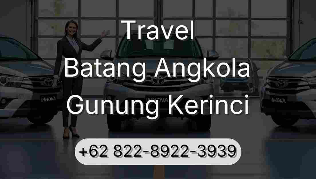 Travel Batang Angkola Gunung Kerinci