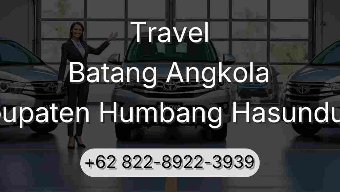 Travel Batang Angkola Kabupaten Humbang Hasundutan