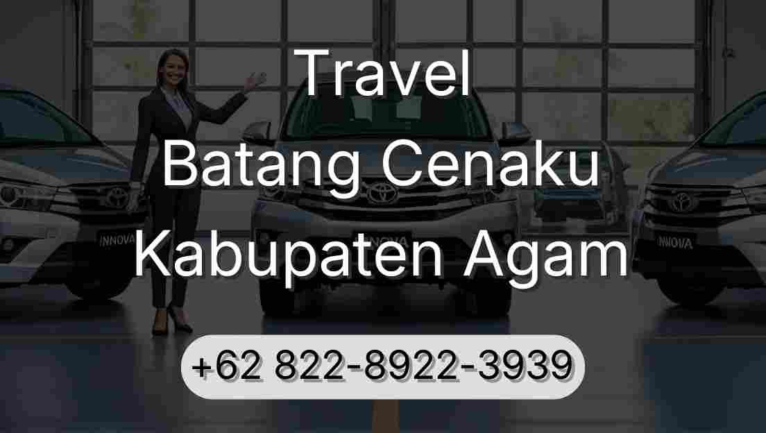 Travel Batang Cenaku Kabupaten Agam