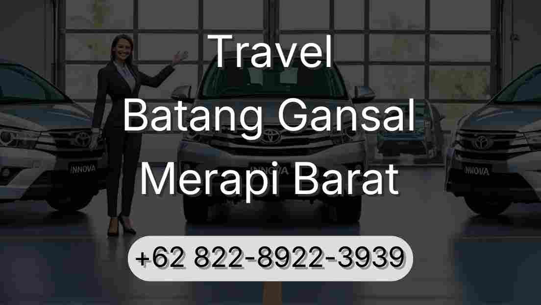 Travel Batang Gansal Merapi Barat
