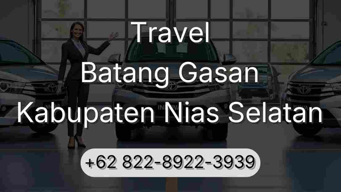 Travel Batang Gasan Kabupaten Nias Selatan