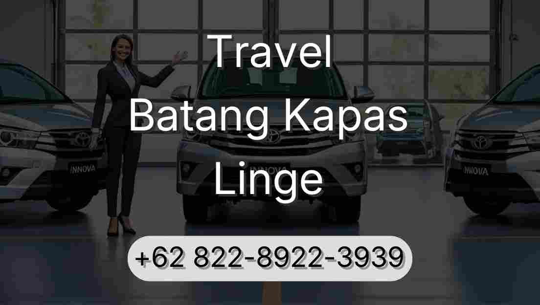 Travel Batang Kapas Linge