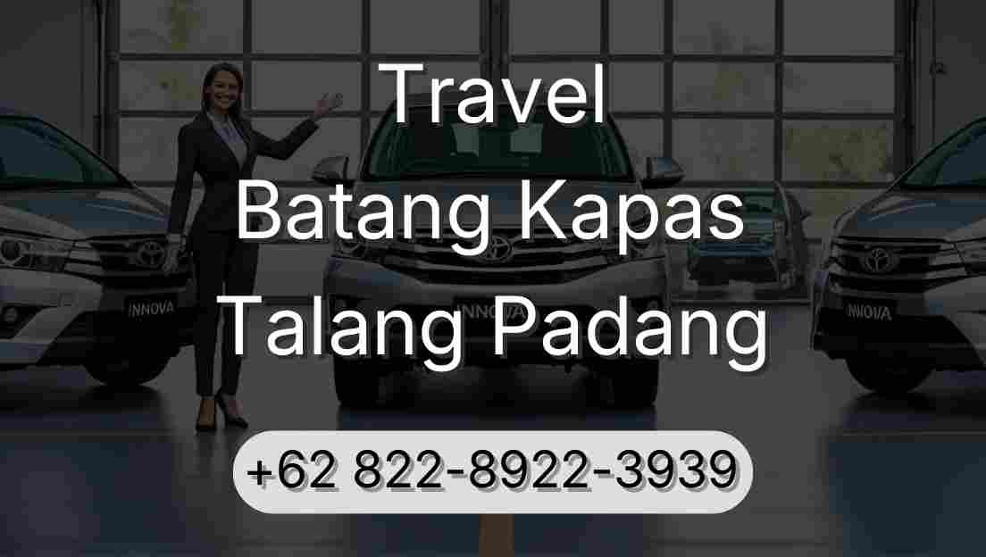 Travel Batang Kapas Talang Padang