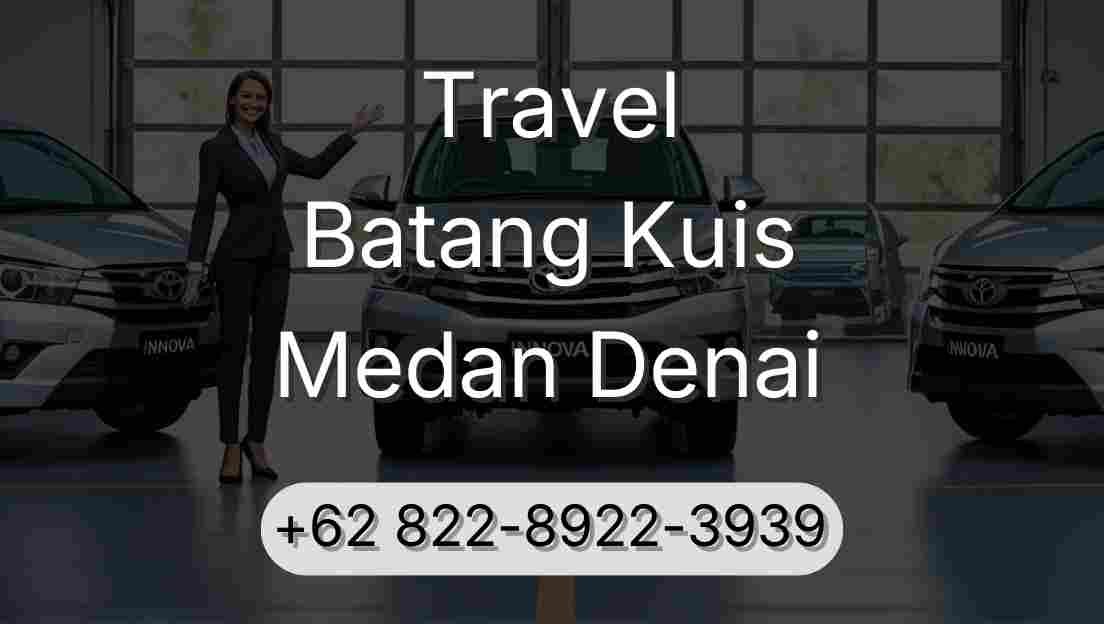 Travel Batang Kuis Medan Denai