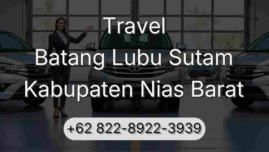 Travel Batang Lubu Sutam Kabupaten Nias Barat