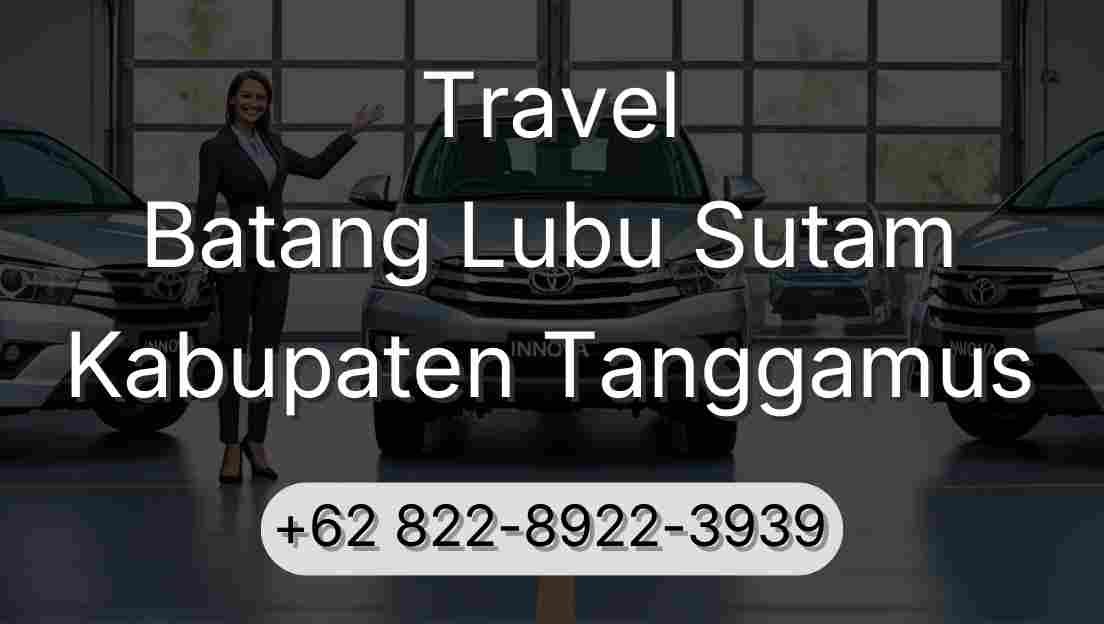 Travel Batang Lubu Sutam Kabupaten Tanggamus