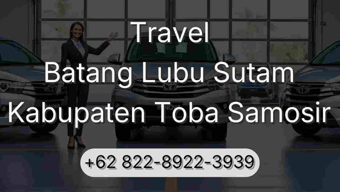 Travel Batang Lubu Sutam Kabupaten Toba Samosir
