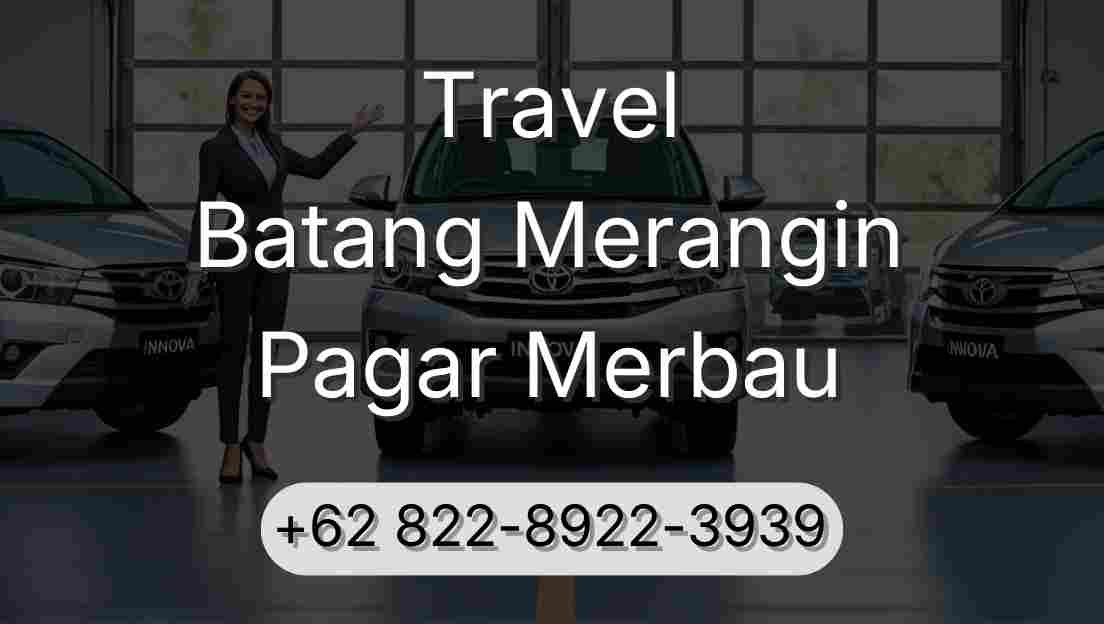 Travel Batang Merangin Pagar Merbau