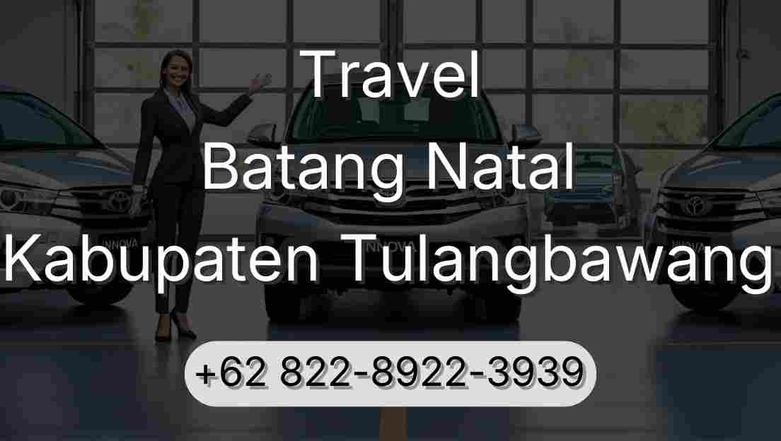 Travel Batang Natal Kabupaten Tulangbawang