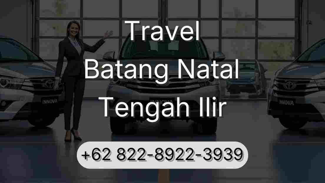 Travel Batang Natal Tengah Ilir