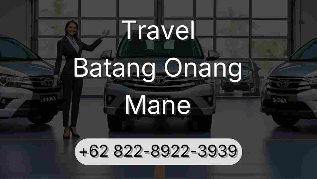 Travel Batang Onang Mane