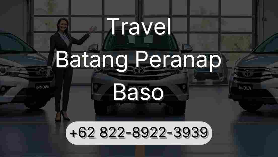 Travel Batang Peranap Baso