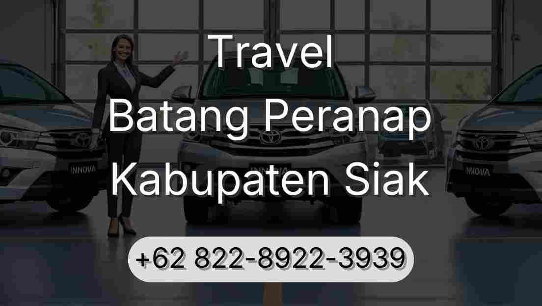 Travel Batang Peranap Kabupaten Siak