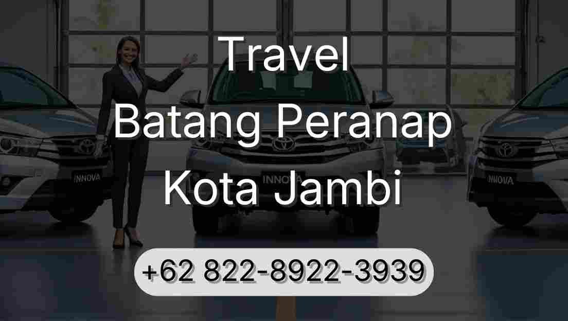 Travel Batang Peranap Kota Jambi