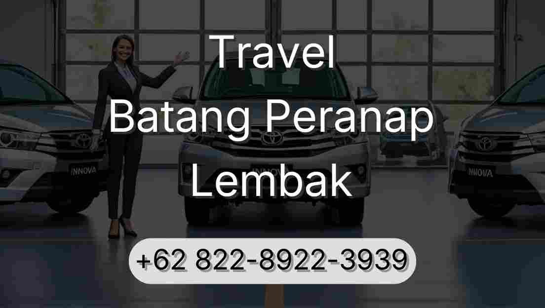 Travel Batang Peranap Lembak
