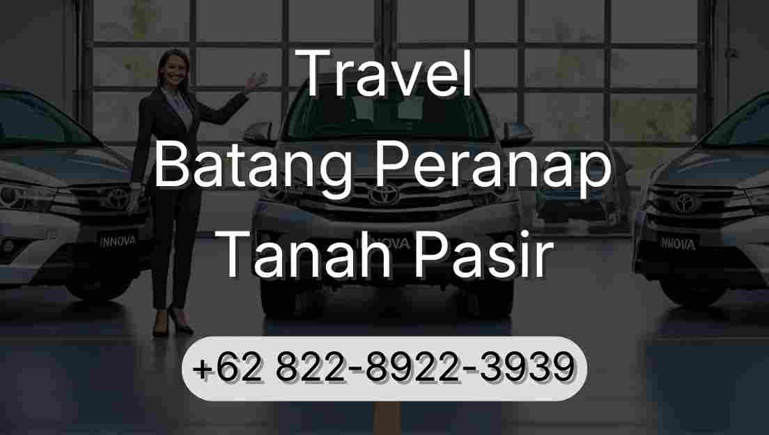 Travel Batang Peranap Tanah Pasir