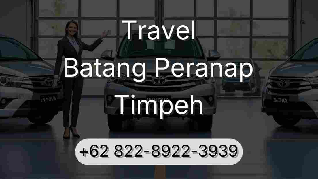 Travel Batang Peranap Timpeh