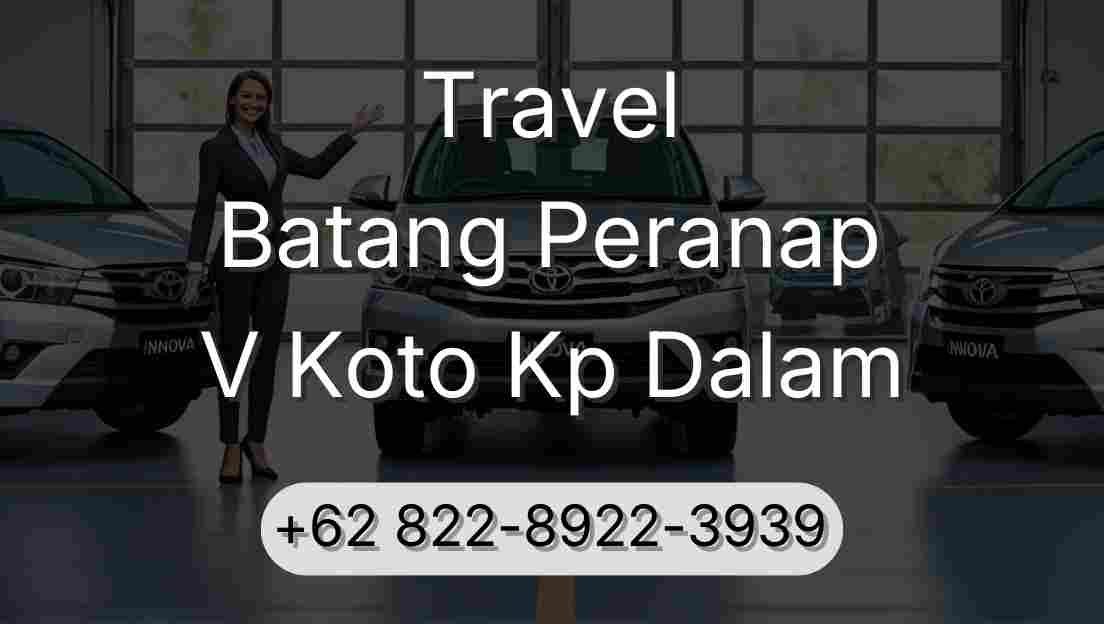 Travel Batang Peranap V Koto Kp Dalam