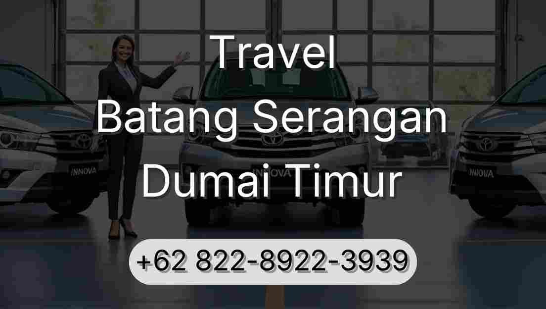 Travel Batang Serangan Dumai Timur
