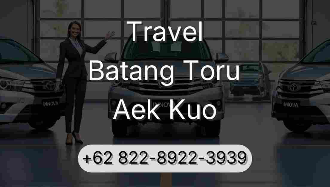 Travel Batang Toru Aek Kuo