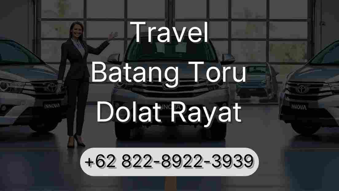 Travel Batang Toru Dolat Rayat