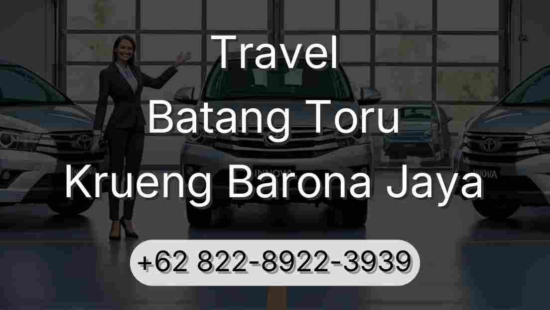 Travel Batang Toru Krueng Barona Jaya