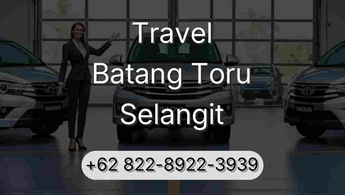 Travel Batang Toru Selangit