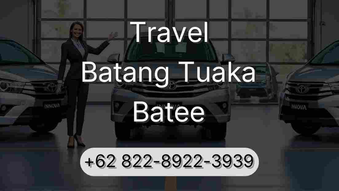 Travel Batang Tuaka Batee