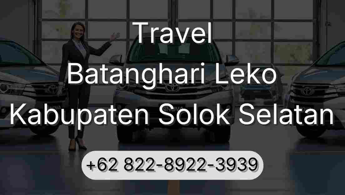 Travel Batanghari Leko Kabupaten Solok Selatan