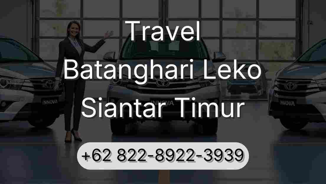 Travel Batanghari Leko Siantar Timur