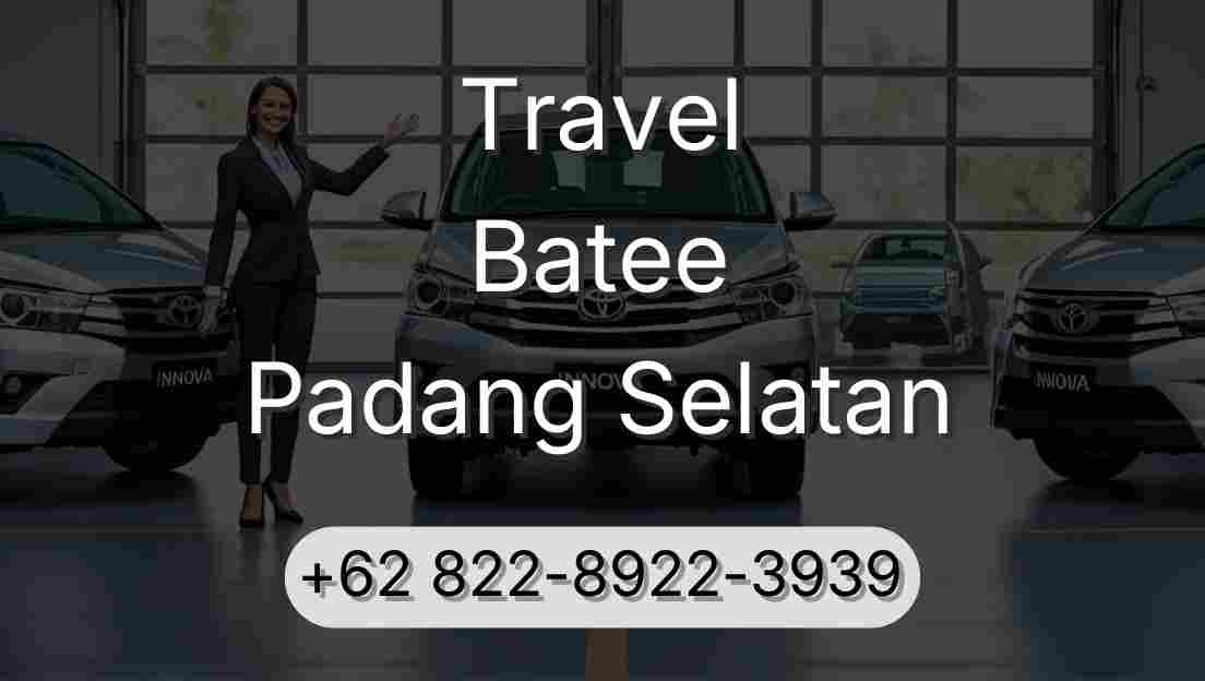 Travel Batee Padang Selatan