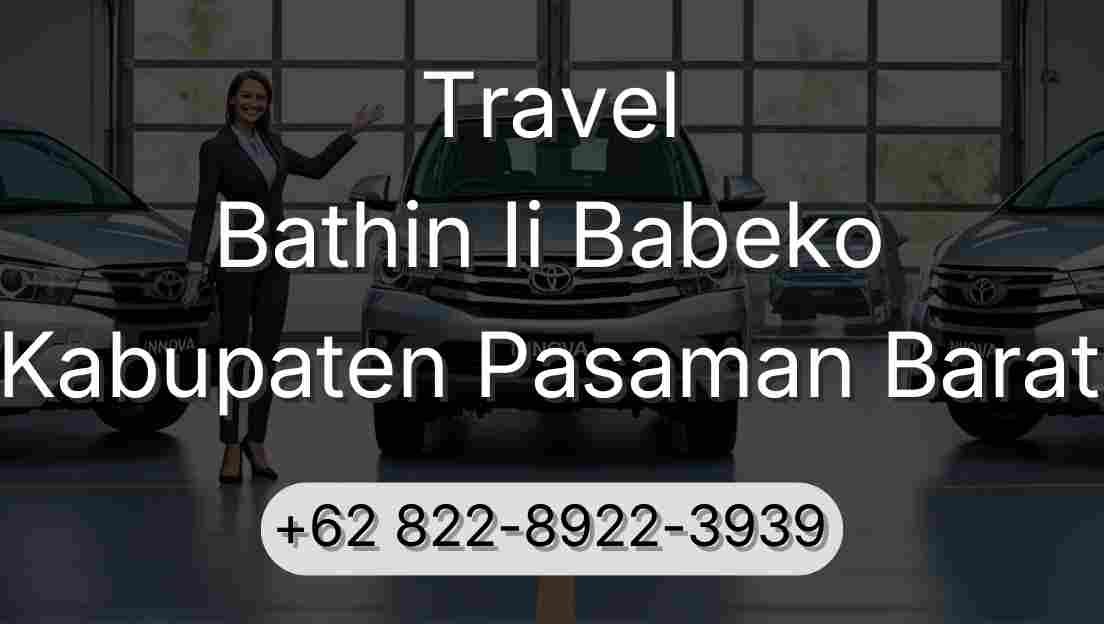 Travel Bathin Ii Babeko Kabupaten Pasaman Barat