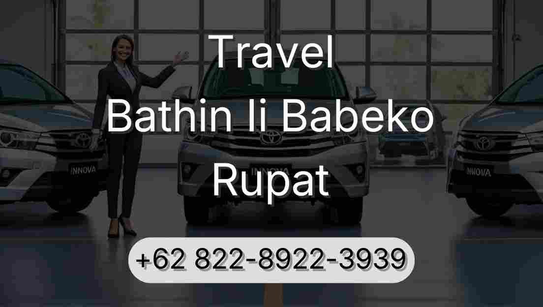 Travel Bathin Ii Babeko Rupat