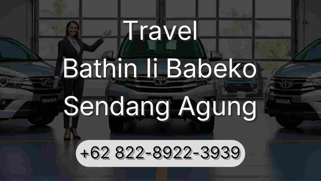 Travel Bathin Ii Babeko Sendang Agung