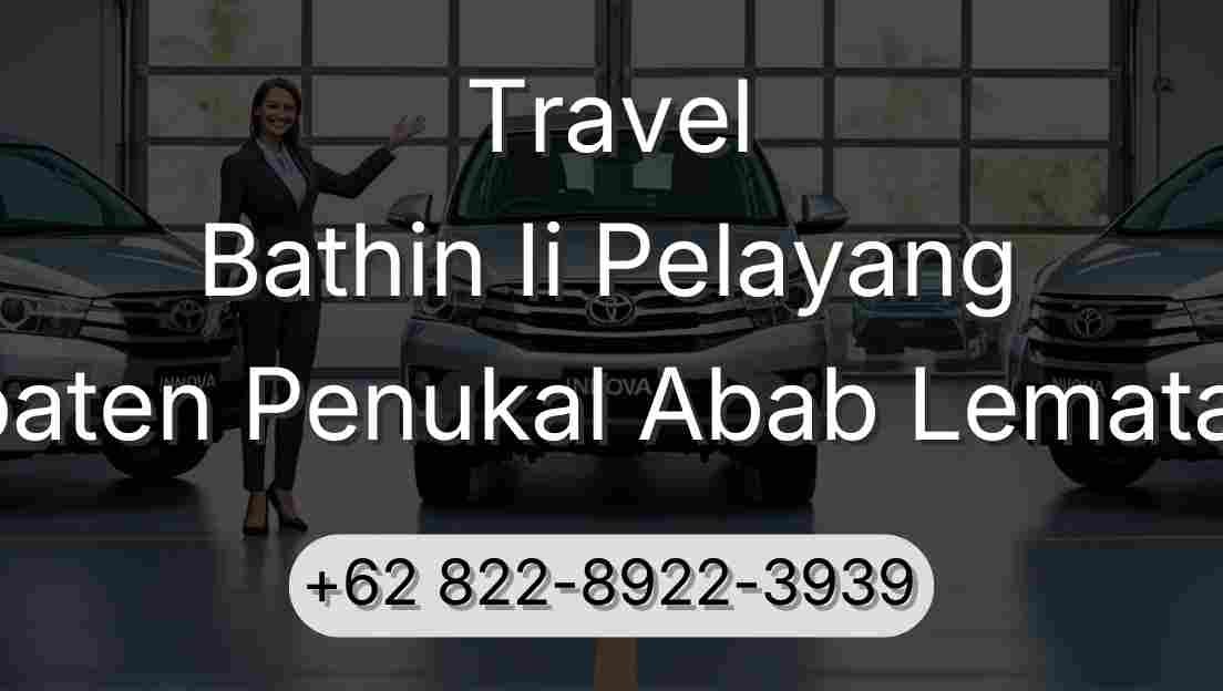 Travel Bathin Ii Pelayang Kabupaten Penukal Abab Lematang Ilir